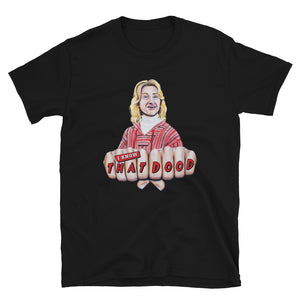 Spicoli I KNOW THAT DOOD Unisex T-Shirt