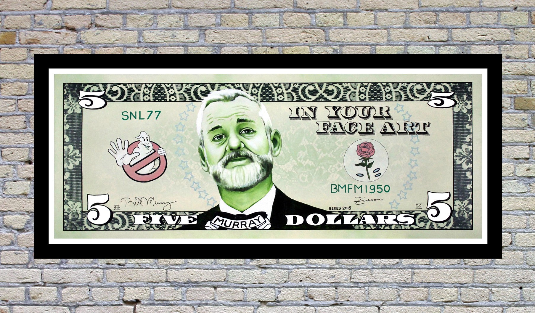 Five Dollar Bill Murray