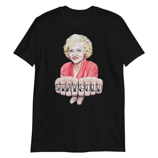 Betty White STAY GOLD Unisex T-Shirt